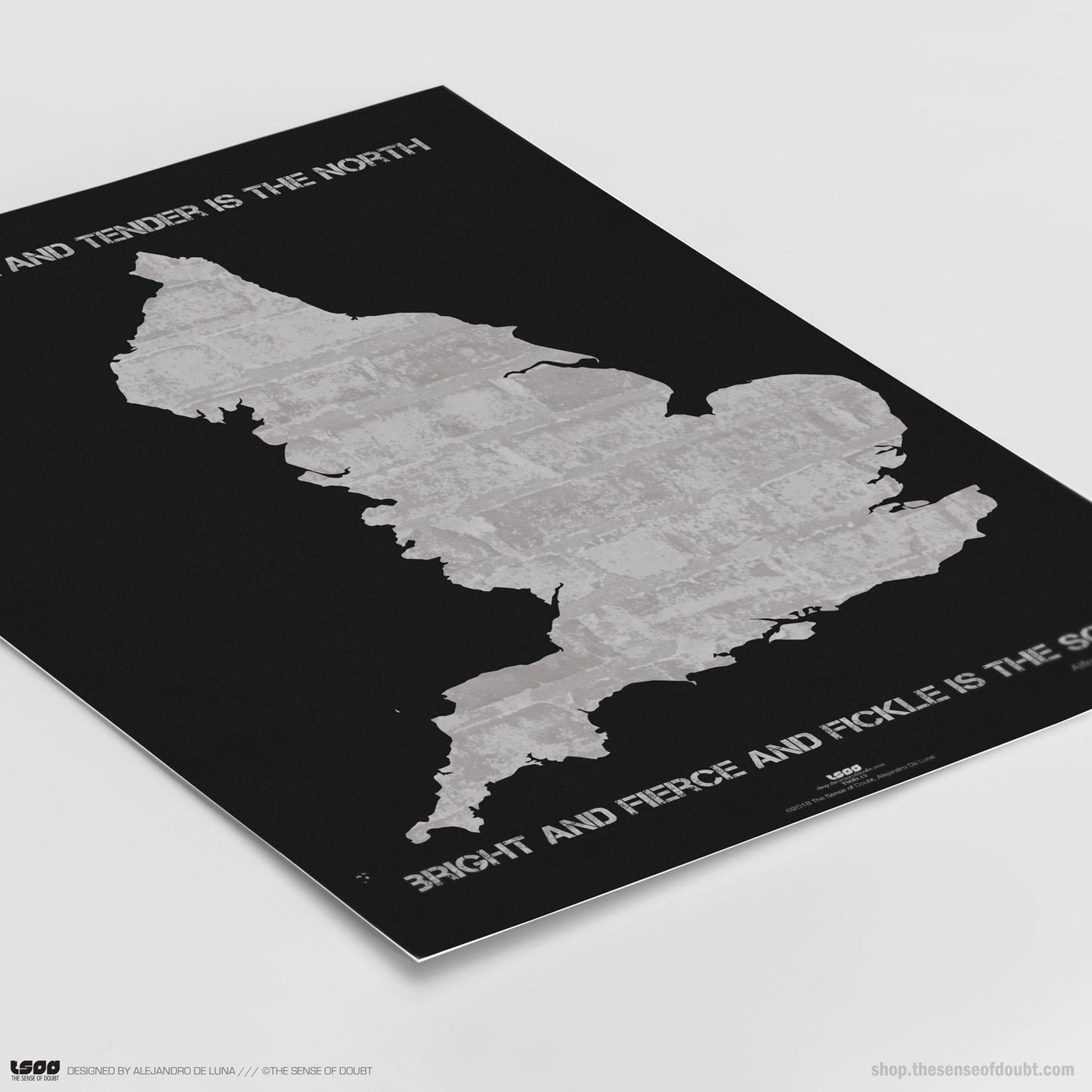 "Bright And Fierce And Fickle Is The South; Dark And True And Tender Is The North" - The Sense of Doubt
