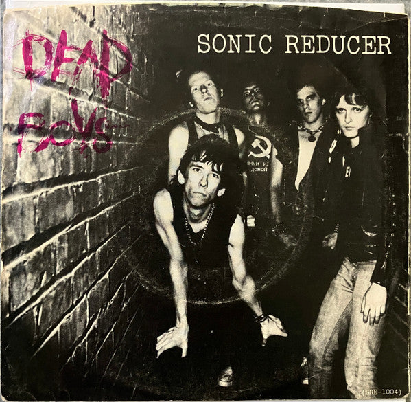 Dead Boys 'Sonic Reducer' 7 inch single sleeve, Sire Records, 1977, featuring Cheetah Chrome on lead guitar