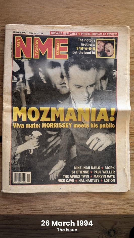 Front cover of NME magazine, 26 March 1994, "Mozmania" issue featuring Morrissey, with cover lines for Nine Inch Nails, Björk, St Etienne, and Nick Cave.