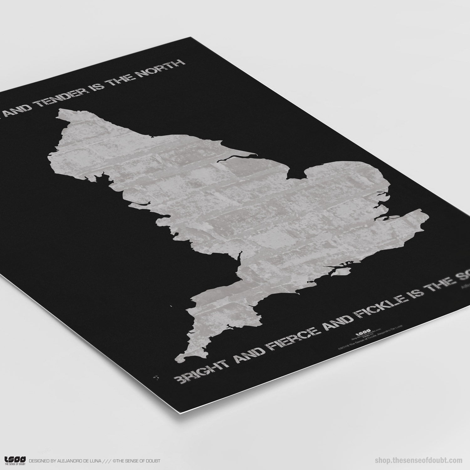 "Bright And Fierce And Fickle Is The South; Dark And True And Tender Is The North" - The Sense of Doubt