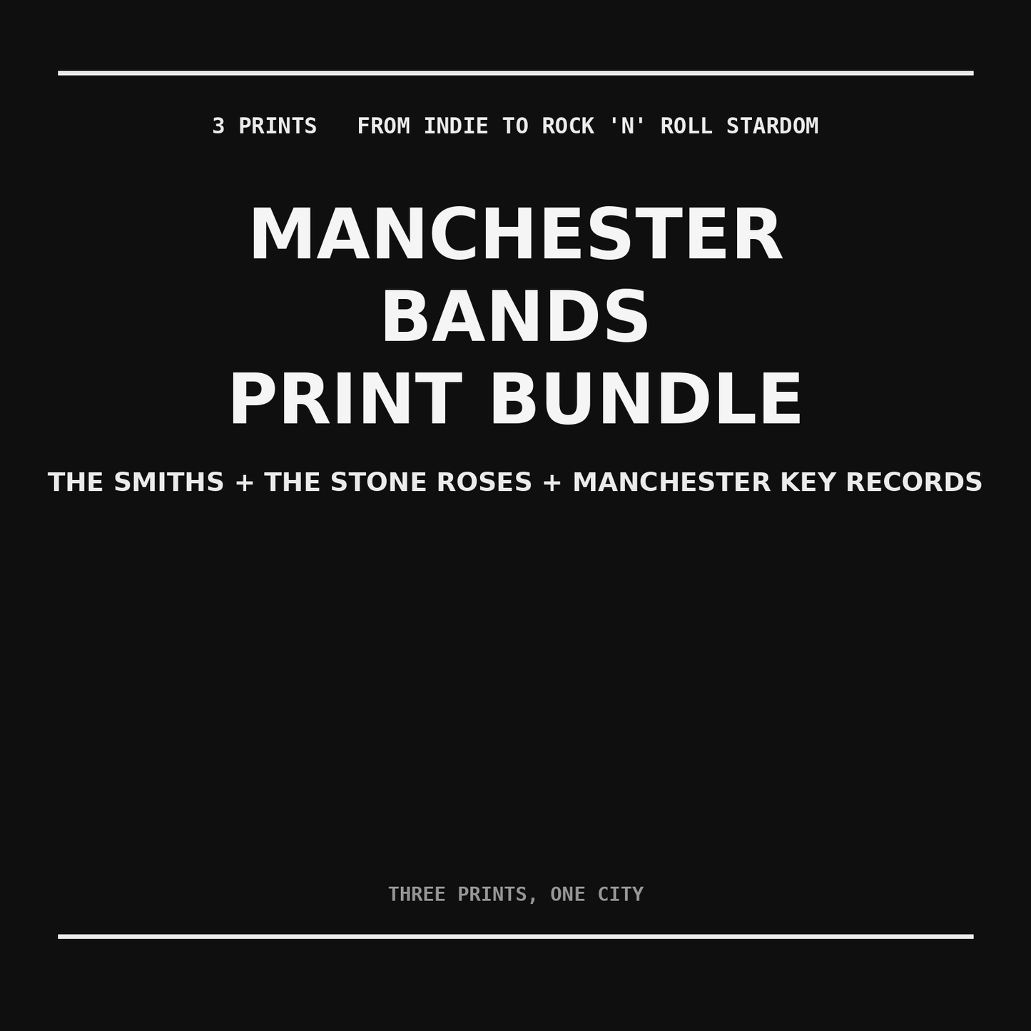 The Manchester Bands Bundle (3 Prints)