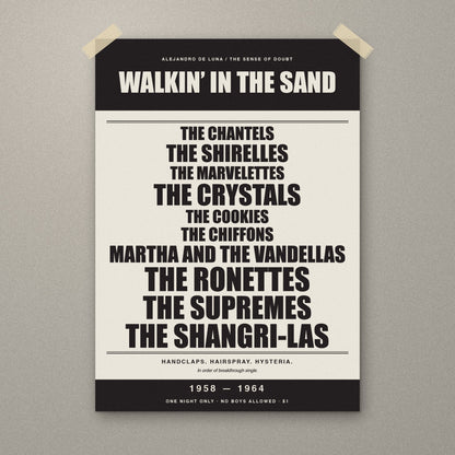 Walkin' in the Sand 1958–1964 signed A3 gig poster print, unframed, taped to a wall