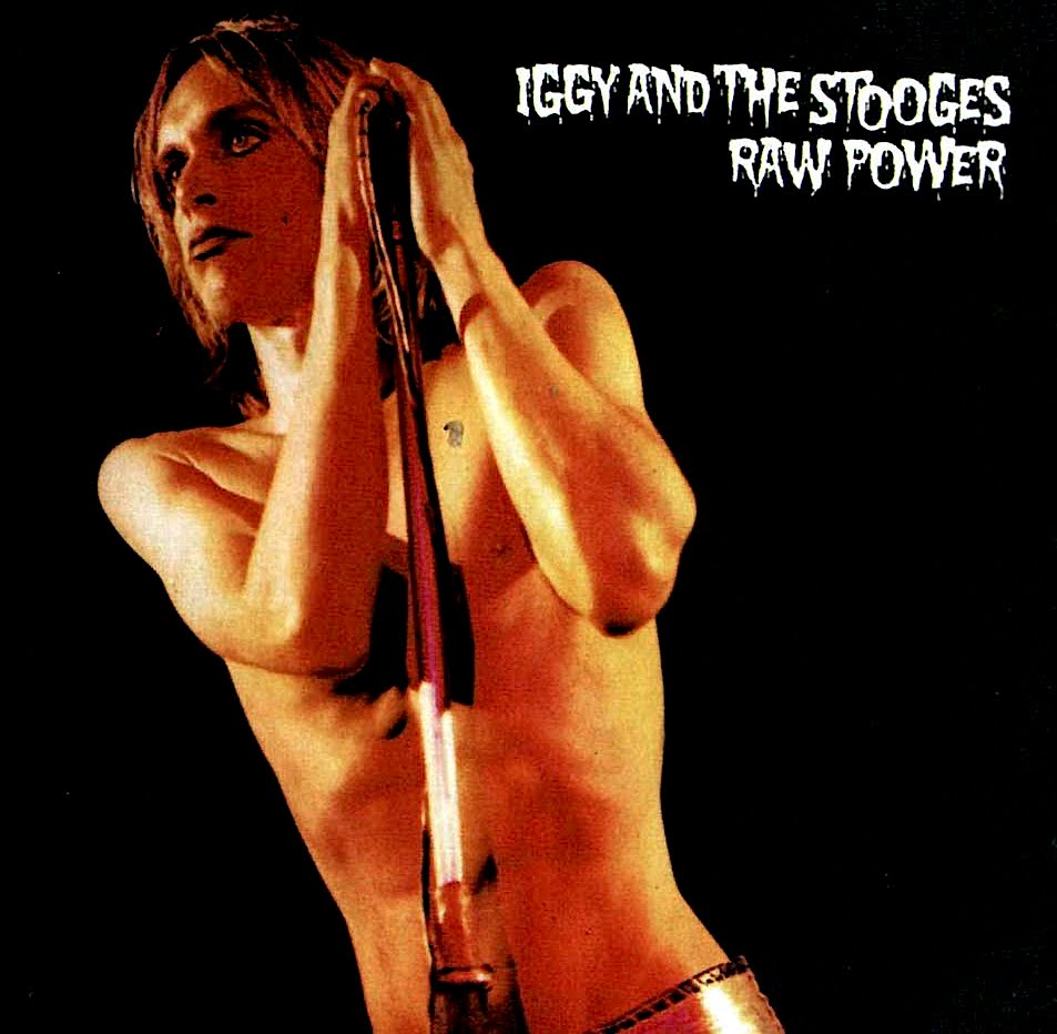 Iggy & The Stooges - Raw Power articulo